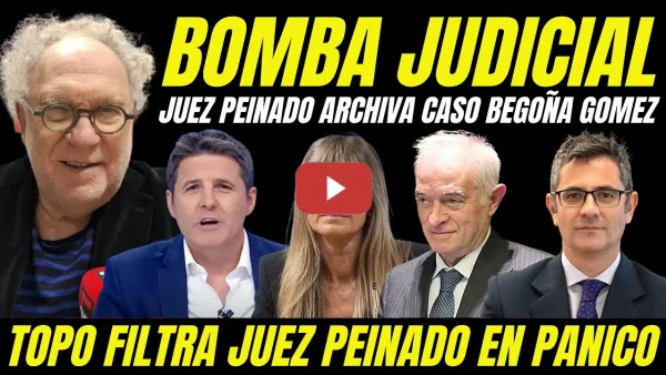 Embedded thumbnail for TOPO FILTRA JUEZ PEINADO ESTÁ EN PÁNICO OBLIGADO ARCHIVAR CASO BEGOÑA GÓMEZ INCUMPLIR LEY DEL JURADO