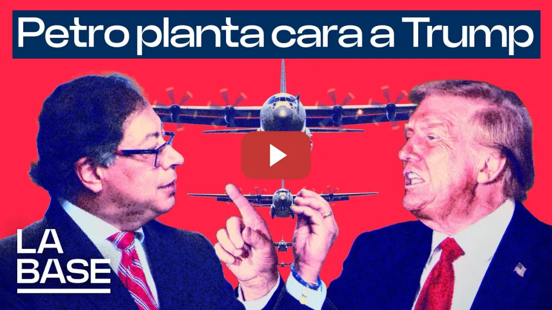 Embedded thumbnail for La Base 5x78 | &quot;Colombia se respeta&quot;: Trump, forzado a aceptar las condiciones de Petro