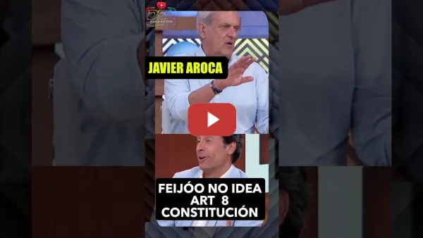 Embedded thumbnail for Javier Aroca. Feijóo no sabe ni lo que es el Artículo 8 de la Constitución.