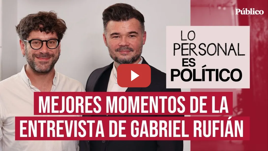 Embedded thumbnail for Los mejores momentos de la entrevista de Gabriel Rufián en &#039;Lo Personal Es Político&#039;