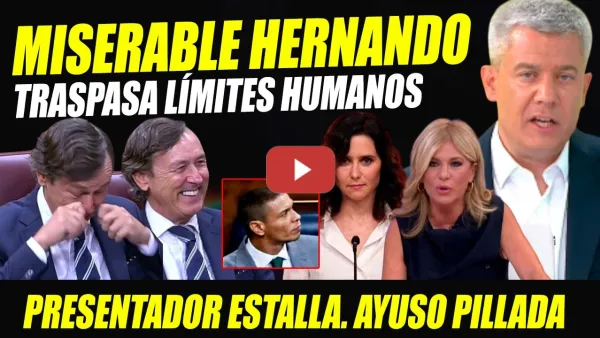 Embedded thumbnail for MISERABLE RAFA HERNANDO. SE BURLA DEL NIÑO AYLAN. PRESENTADOR ESTALLA. AYUSO PILLADA
