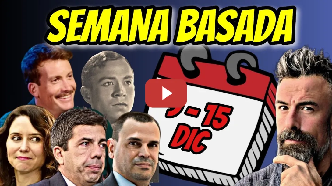 Embedded thumbnail for Semana BASADA (9-15 Dic) MAZÓN, AYUSO, AMADOR, GRISON y Miguel HERNÁNDEZ
