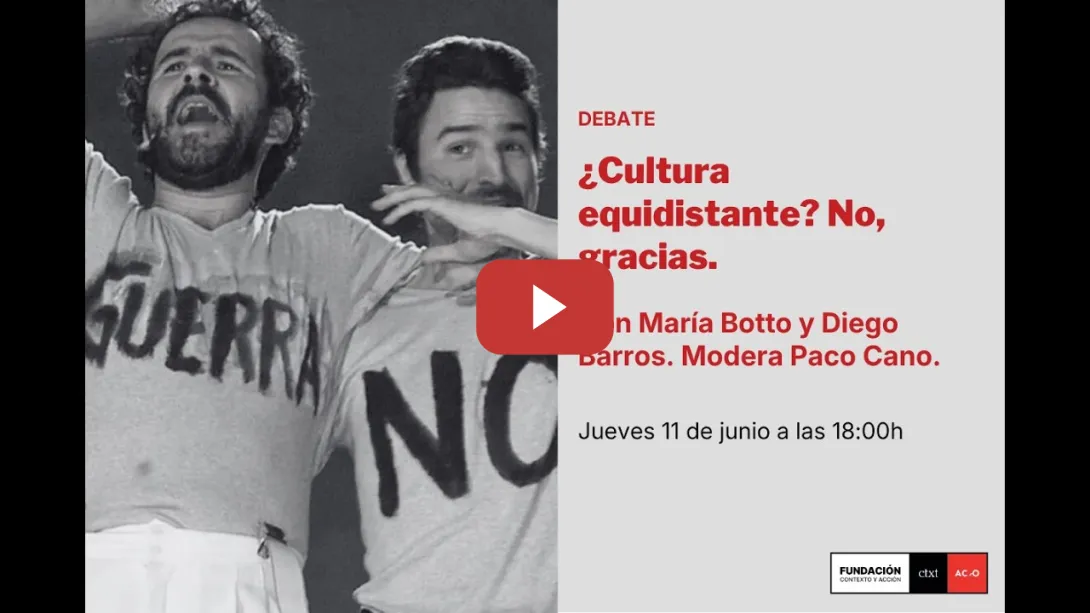 Embedded thumbnail for ¿Cultura equidistante? No, gracias.