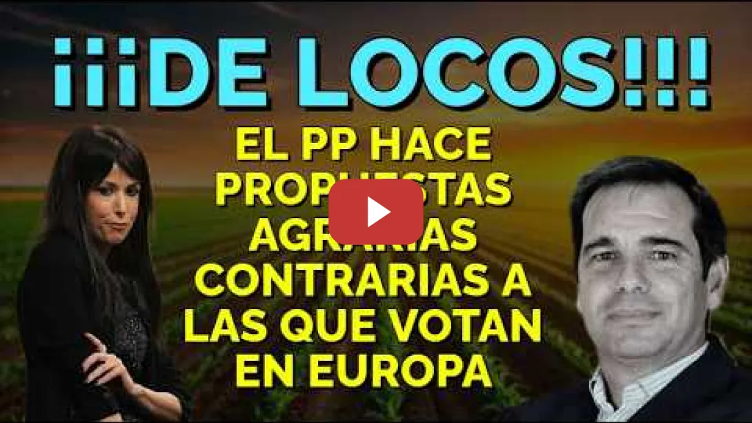 Embedded thumbnail for Martina Velarde de PODEMOS machaca al PP sus propuestas agrarias distintas a las que votan en Europa