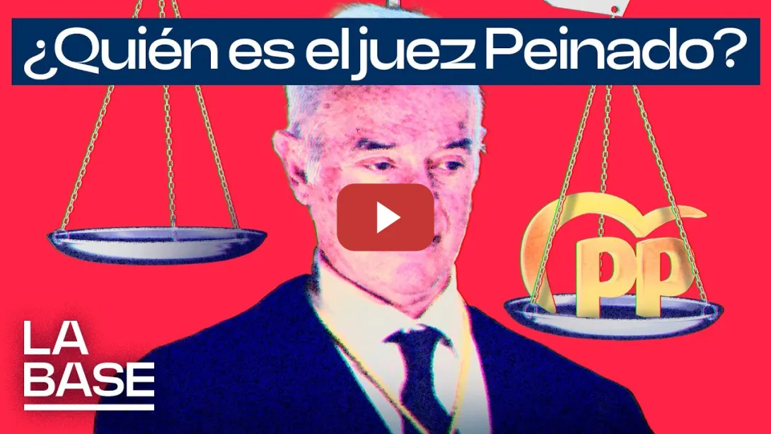 Embedded thumbnail for La Base 6x10 | ¿Es el juez Peinado un prevaricador?