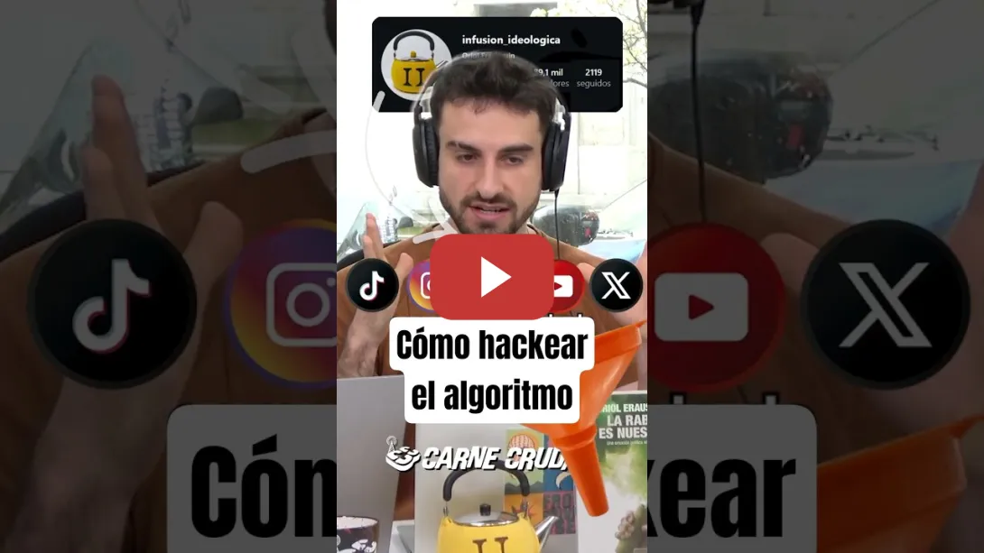 Embedded thumbnail for Cómo hackear el algoritmo. Con @InfusiónIdeológica (CARNE CRUDA) #redessociales #luchasocial