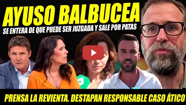 Embedded thumbnail for PERIODISTA MA-TA A AYUSO: BALBUCEA Y SALE POR PATAS. SE ENTERA DE Q PUEDE SER IMPUTADA. MEMEZ