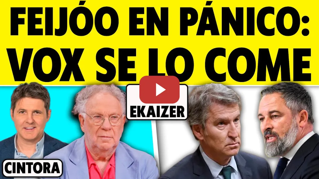 Embedded thumbnail for FEIJÓO EN PÁNICO: VOX SE LO COME