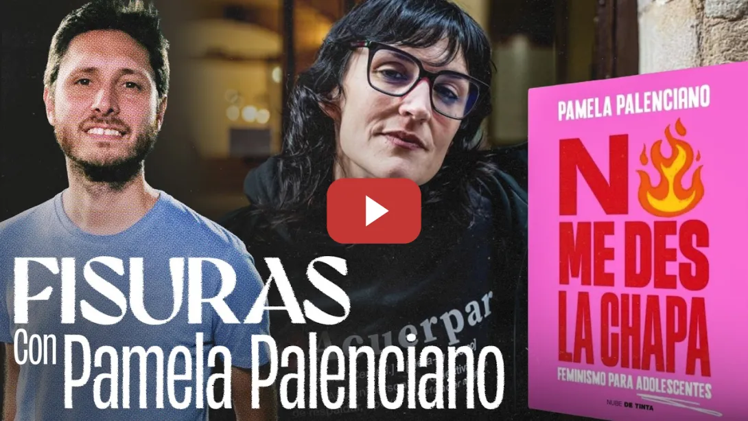 Embedded thumbnail for No me des la chapa. Feminismo para adolescentes: con Pamela Palenciano | FISURAS 2X39