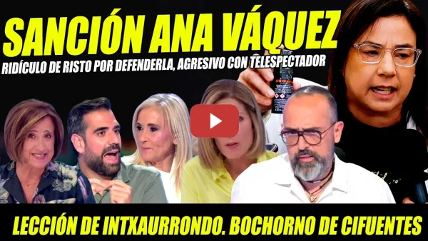 Embedded thumbnail for BOMBAZO: SANCIÓN A ANA VÁQUEZ POR NUMERTIO SPRAY. RISTO Y CIFUENTES HACEN EL RIDÍCULO POR DEFENDERA