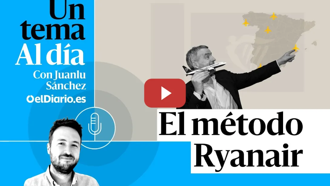 Embedded thumbnail for 🎙 PODCAST | El método Ryanair · UN TEMA AL DÍA
