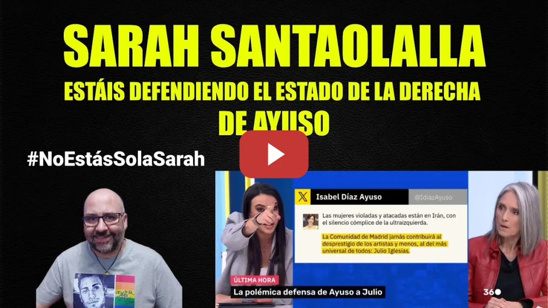 Embedded thumbnail for Sarah Santaolalla, estáis defendiendo el Estado de la derecha de Ayuso.