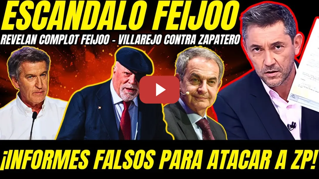 Embedded thumbnail for 💣 ¡BOMBAZO! FEIJOO FALSIFICÓ DOCUMENTOS PARA INTENTAR HUNDIR A ZAPATERO ''RATA CORRUPTA''