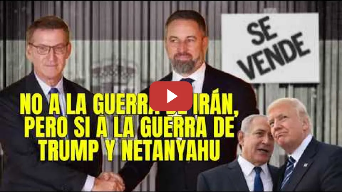 Embedded thumbnail for PP y VOX haciendo el ridículo dicen NO A LA GUERRA, pero apoyan al pedófilo de Trump y a un genocida