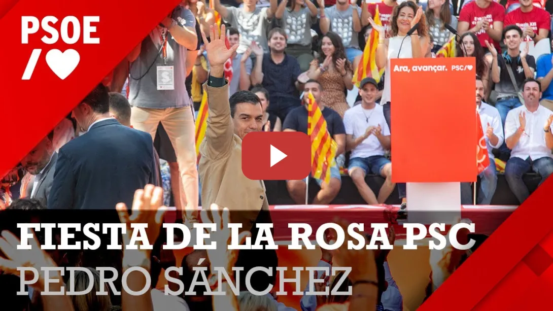 Embedded thumbnail for Pedro Sánchez participa en la Fiesta de la Rosa del PSC