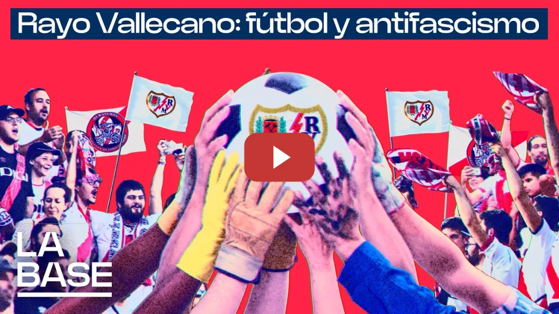 Embedded thumbnail for La Base 6x142 | Rayo Vallecano: orgullo de barrio para conquistar Europa