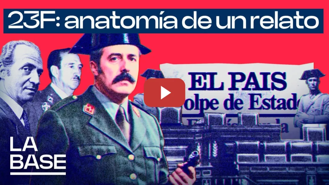 Embedded thumbnail for La Base 6x91 | ¿Qué pasó realmente el 23F?