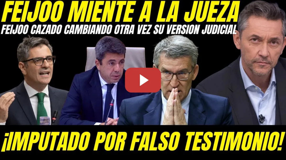 Embedded thumbnail for 😱 ¡OJO! FEIJOO ACORRALADO POR JUSTICIA: VUELVE A MENTIR A LA JUEZA SOBRE SUS MENSAJES CON MAZON