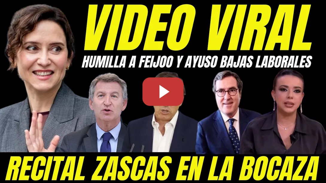 Embedded thumbnail for VIDEO VIRAL HUMORISTA HUMILLA AYUSO Y FEIJÓO TRAS ESCÁNDALO BAJAS LABORALES