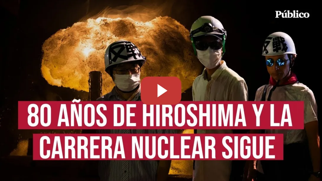 Embedded thumbnail for 80 años de Hiroshima: ¿a quién protegen las armas nucleares?