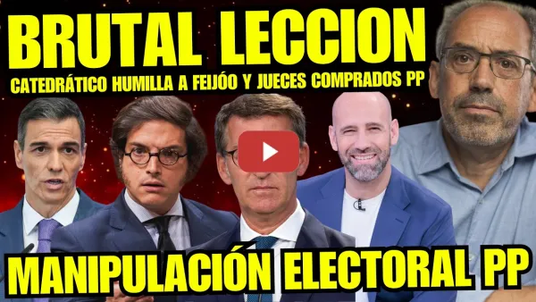 Embedded thumbnail for ¡BRUTAL! CATEDRÁTICO JOAQUÍN URÍA REVIENTA A FEIJÓO POR PUCHERAZO ELECTORAL "CORRUPCIÓN JUECES"