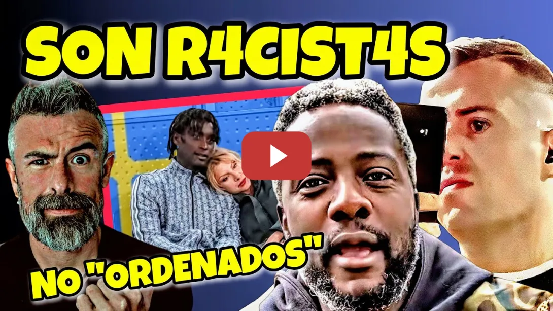 Embedded thumbnail for PUGILATO y NDONGO: no son ORDENADOS; son R4CIST4S