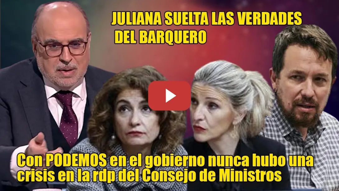 Embedded thumbnail for Juliana DECEPCIONADO x la INSENSATEZ, REIVINDICA a PODEMOS 📢¡Discutían, pero se atenían a lo PACTADO