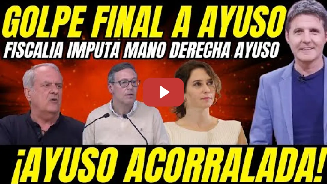 Embedded thumbnail for 💥 ¡BOMBAZO AYUSO! IMPUTAN A LA MANO DERECHA DE AYUSO POR BLANQUEO Y DESFALCO 
