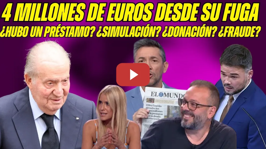 Embedded thumbnail for CHANCHULLO del REY EMÉRITO Juan Carlos I: ¿De DÓNDE SALEN 4 MILLONES? FRAUDE? ¡PUEDEN INVESTIGARLE!