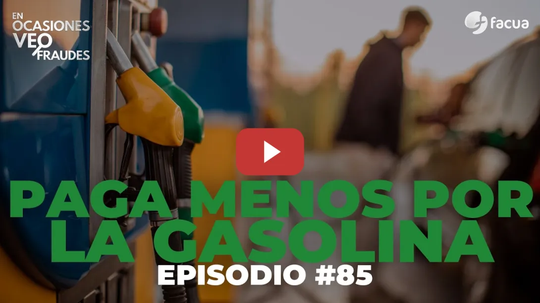 Embedded thumbnail for En Ocasiones Veo Fraudes #85 | PAGA MENOS POR LA GASOLINA