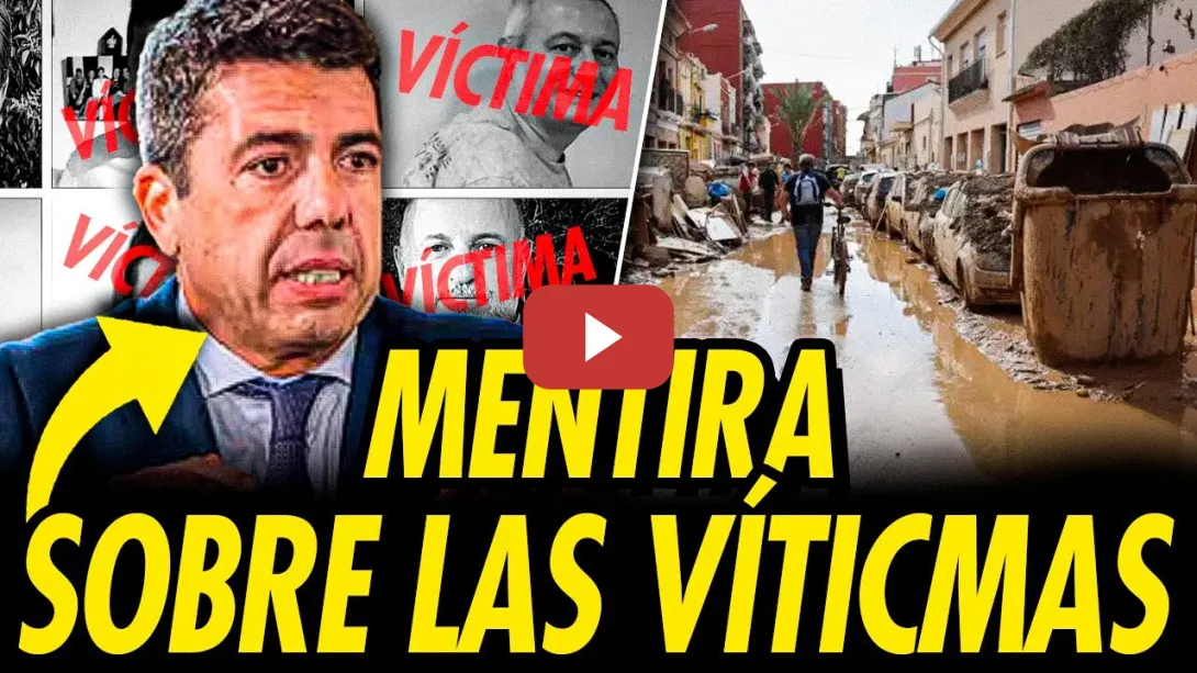 Embedded thumbnail for ¡INDIGNANTE! OTRA MENTIRA DE MAZÓN AL DESCUBIERTO PERO AHORA SOBRE LA VÍCTIMAS DE LA DANA