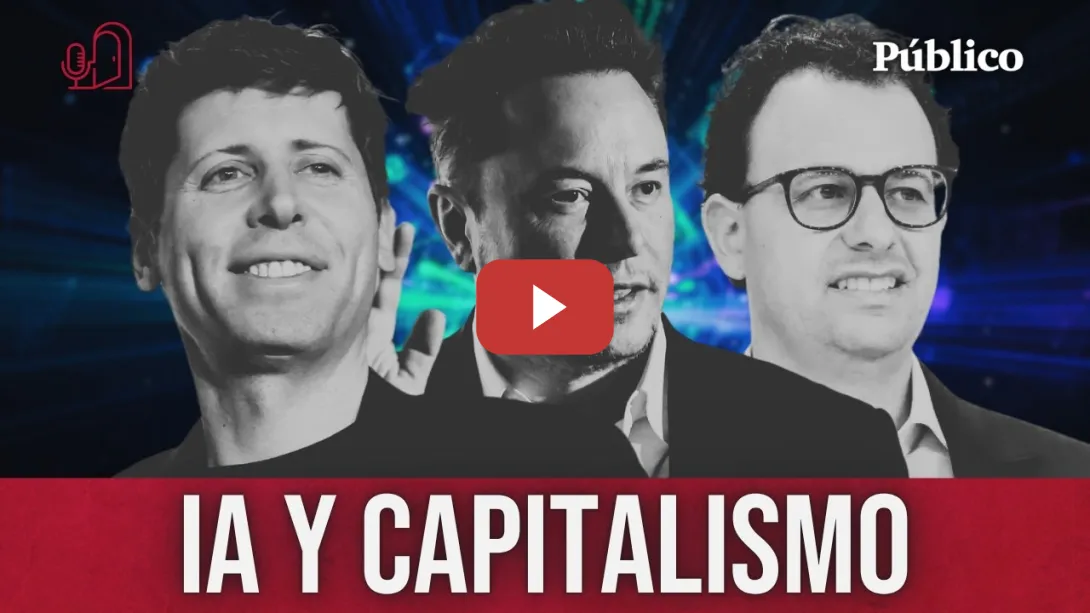 Embedded thumbnail for El tsunami de la IA en medio de un CAPITALISMO atroz | LA RECÁMARA - Episodio 2
