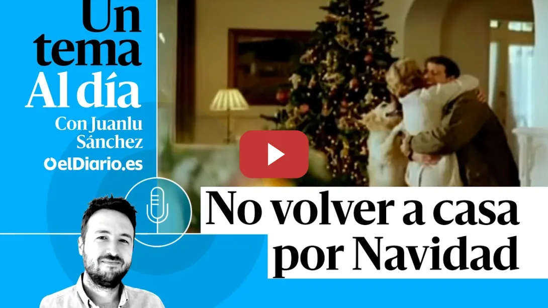 Embedded thumbnail for 🎙 PODCAST | No volver a casa por Navidad · UN TEMA AL DÍA