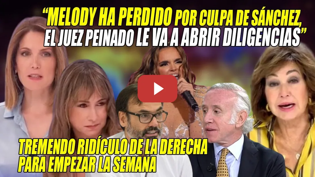 Embedded thumbnail for 🔥TVE ALECCIONA a Ana Rosa-Inda-PP🔥Melody pierde x Sánchez, Peinado abre DILIGENCIAS🔥¡RIDÍCULOS!