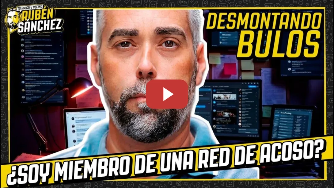 Embedded thumbnail for ¿Soy miembro de una RED DE ACOSO? Hoy toca desmontar OTRO BULO de Okdiario