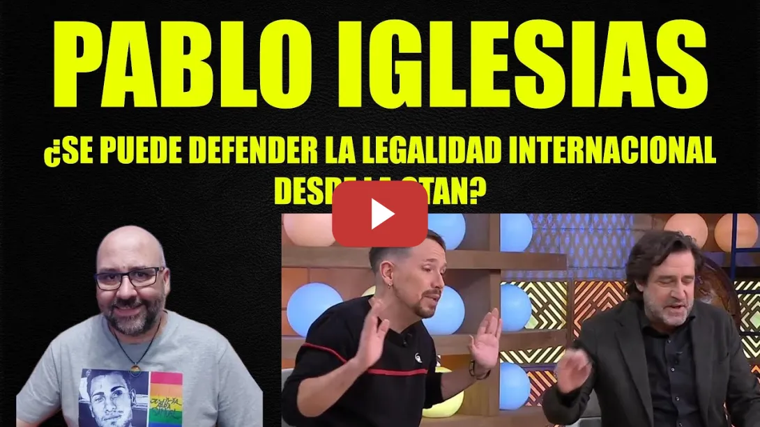 Embedded thumbnail for Pablo Iglesias, ¿Se puede defender la Legalidad Internacional desde la OTAN?