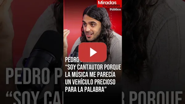 Embedded thumbnail for Pedro Pastor: “Soy cantautor porque la música me parecía un vehículo precioso para la palabra”