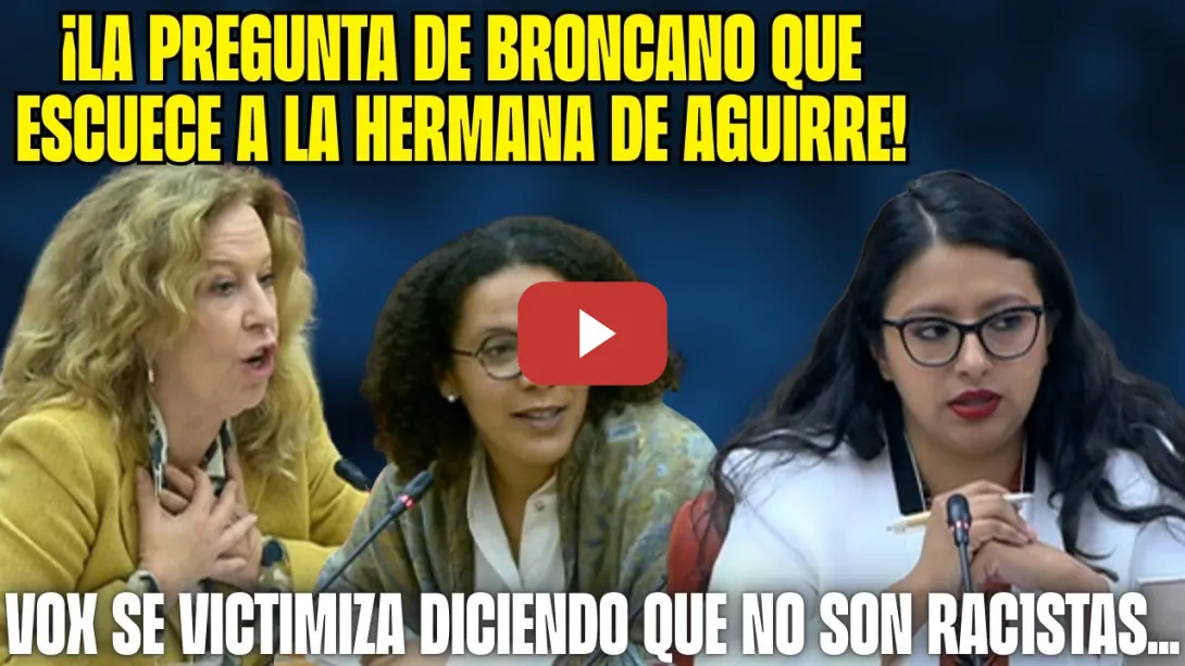 Embedded thumbnail for La Directora de Juventud se ENFRENTA a la HERMANA de AGUIRRE (Dip. VOX) por el RAC1SMO ¡¡RETRATADA!!