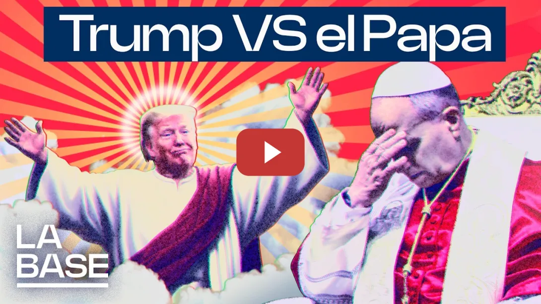 Embedded thumbnail for La Base 6x119 | ¿Por qué Trump ataca al Papa?