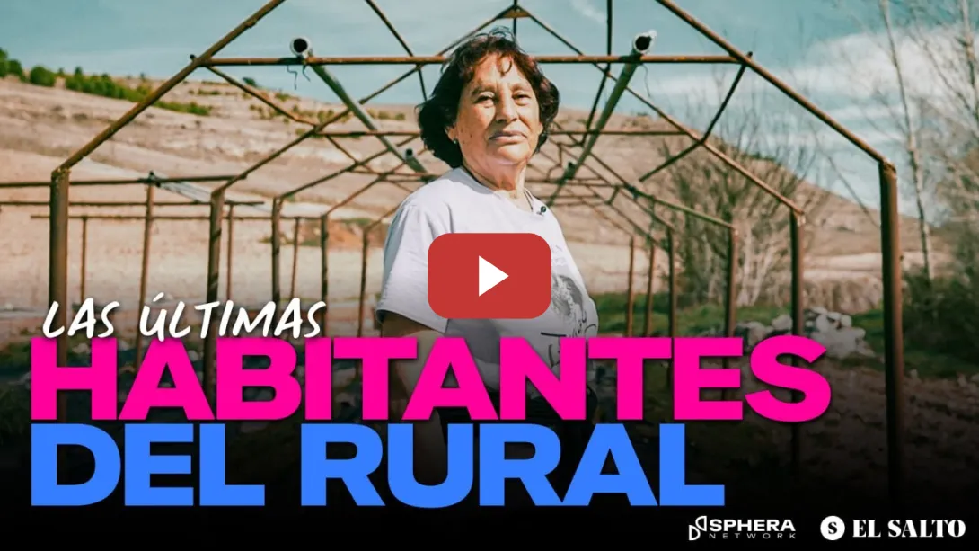 Embedded thumbnail for Las últimas habitantes del rural en España