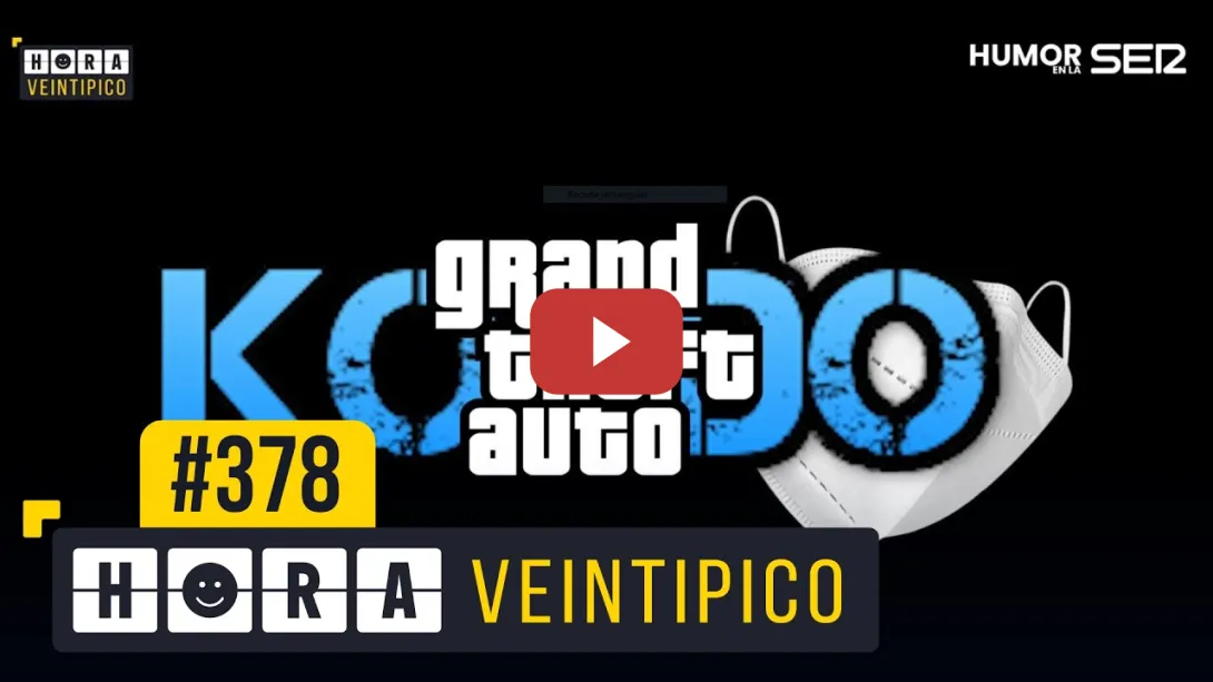 Embedded thumbnail for Hora Veintipco #378 | GTA Koldo
