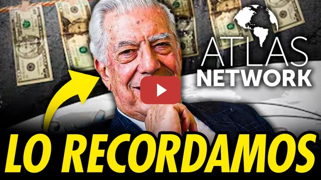 Embedded thumbnail for MUERE VARGAS LLOSA: RECORDAMOS SU CONEXIÓN CON LA ULTRADERECHA Y ATLAS NETWORK