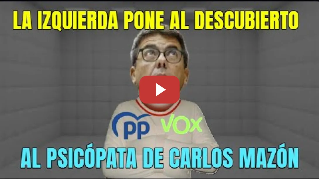 Embedded thumbnail for La Izquierda  deja en evidencia la Psicopatía de Carlos Mazón y sus complices de PP VOX
