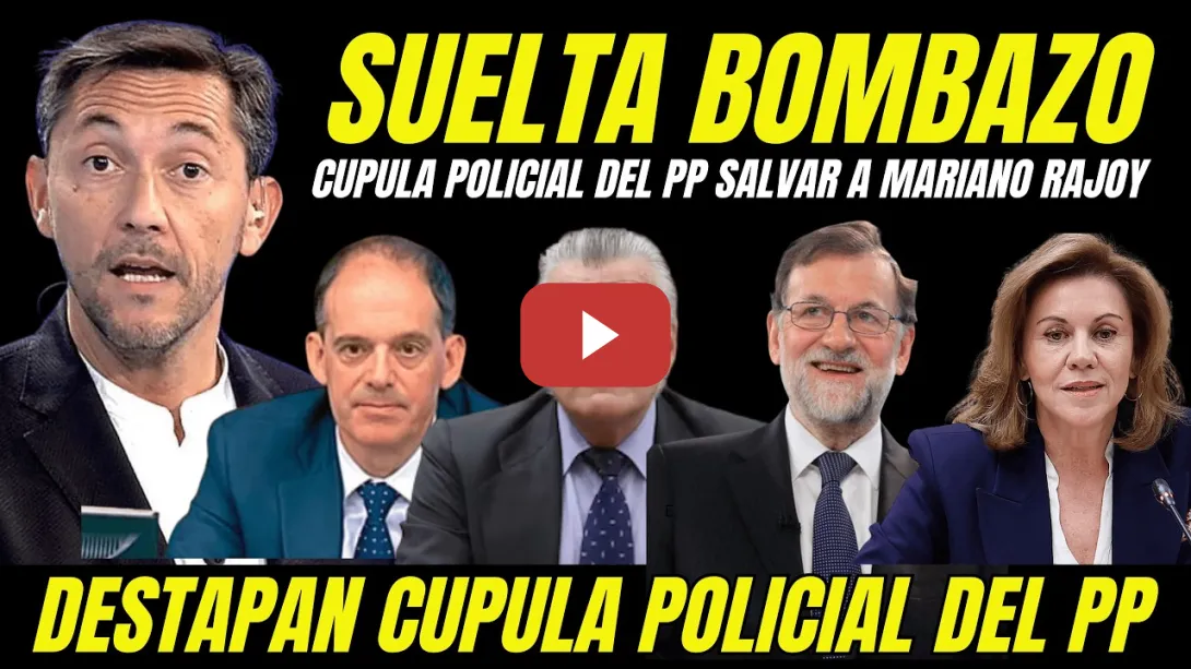 Embedded thumbnail for INSPECTOR MOROCHO ACUSA AL PP PRESIONES PARA SALVAR A MARIANO RAJOY Y COSPEDAL DE LA CÚPULA POLICIAL