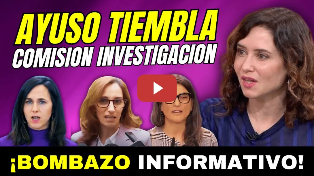 Embedded thumbnail for 💥¡BOOM! AYUSO Y ALBERTO QUIRÓN IRÁN &quot;COMISIÓN INVESTIGACIÓN&quot; ÁTICO Y COMISIONES EN EL CONGRESO