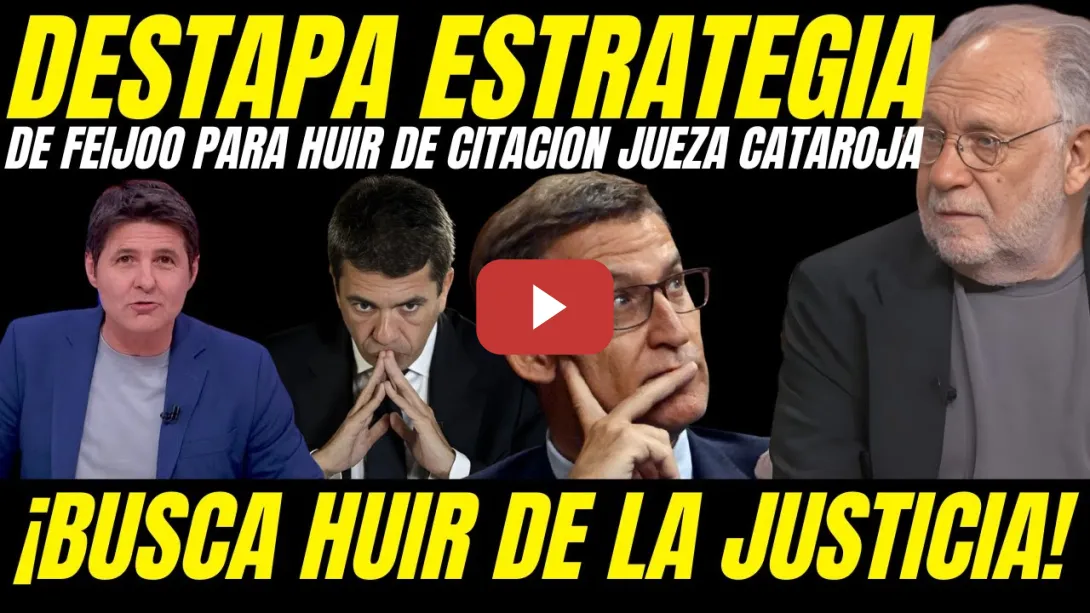 Embedded thumbnail for 🚨 EKAIZER REVELA ESTRATEGIA DE FEIJOO PARA HUIR DE LA JUSTICIA Y NO DECLARAR ANTE JUEZA CATAROJA