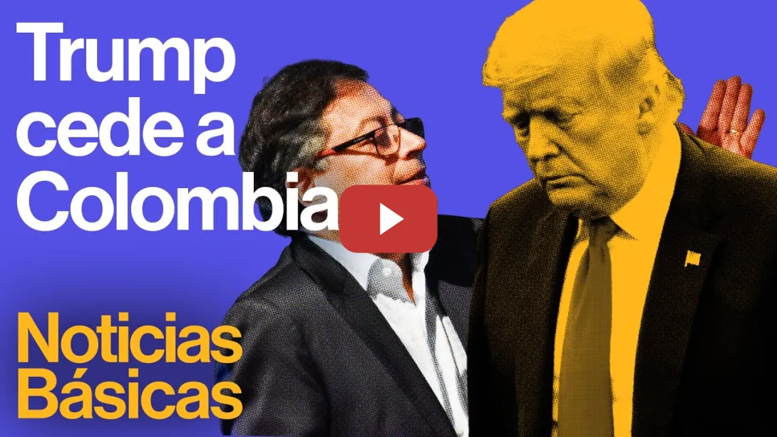 Embedded thumbnail for Trump cede a Colombia y deportará a migrantes de forma humanitaria | NOTICIAS BÁSICAS