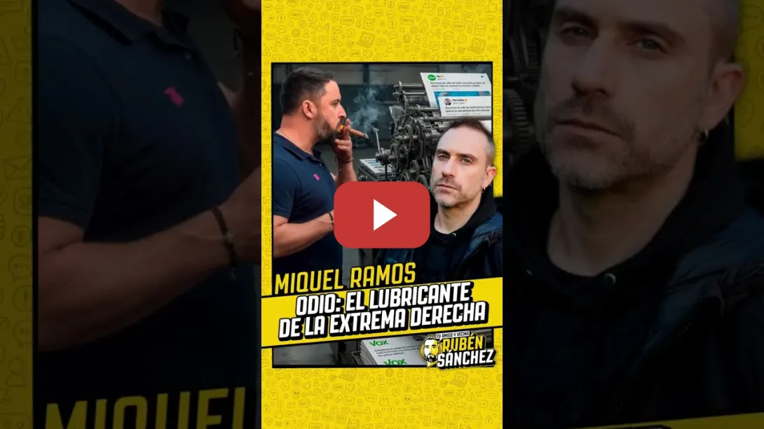 Embedded thumbnail for "EL LUBRICANTE DE LA EXTREMA DERECHA" | Miquel Ramos