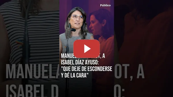 Embedded thumbnail for El mensaje de MANUELA BERGEROT a ISABEL DÍAZ AYUSO: "Que deje de esconderse y dé la cara"