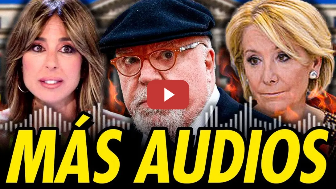 Embedded thumbnail for MÁS AUDIOS POLÉMICOS ENTRE VILLAREJO, ANA TERRADILLOS Y ESPERANZA AGUIRRE